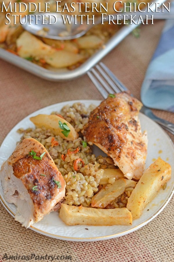 Middle Eastern Chicken Stuffed With Freekeh - Amira's Pantry