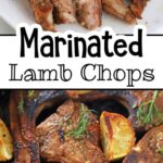 Pinterest collage for lamb chops. Marinated Lamb Chops (Classic Middle Eastern Marinade) Marinated Lamb Chops (Classic Middle Eastern Marinade) lamb pin1 150x150