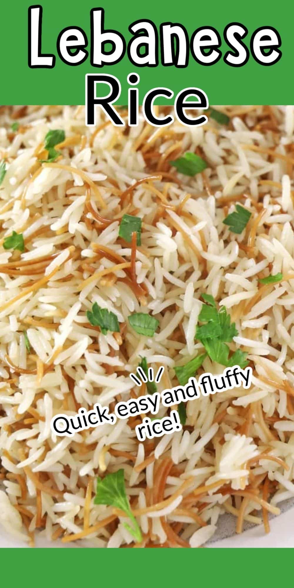 Lebanese Rice (Middle Eastern Rice with Vermicelli) - Amira's Pantry