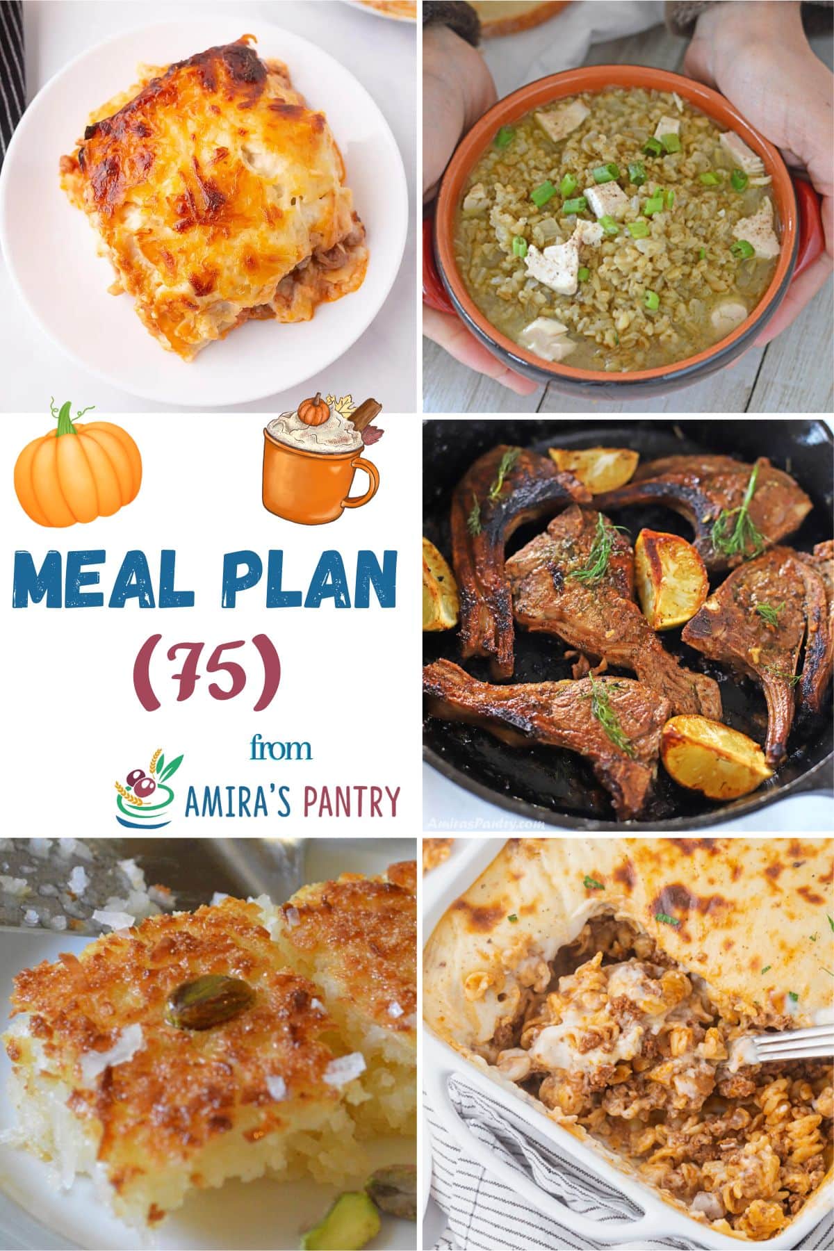 A collage of recipes from this week's meal plan. Meal Plan (75) - Amira's Pantry Meal Plan (75) &#8211; Amira&#8217;s Pantry meal plan 75
