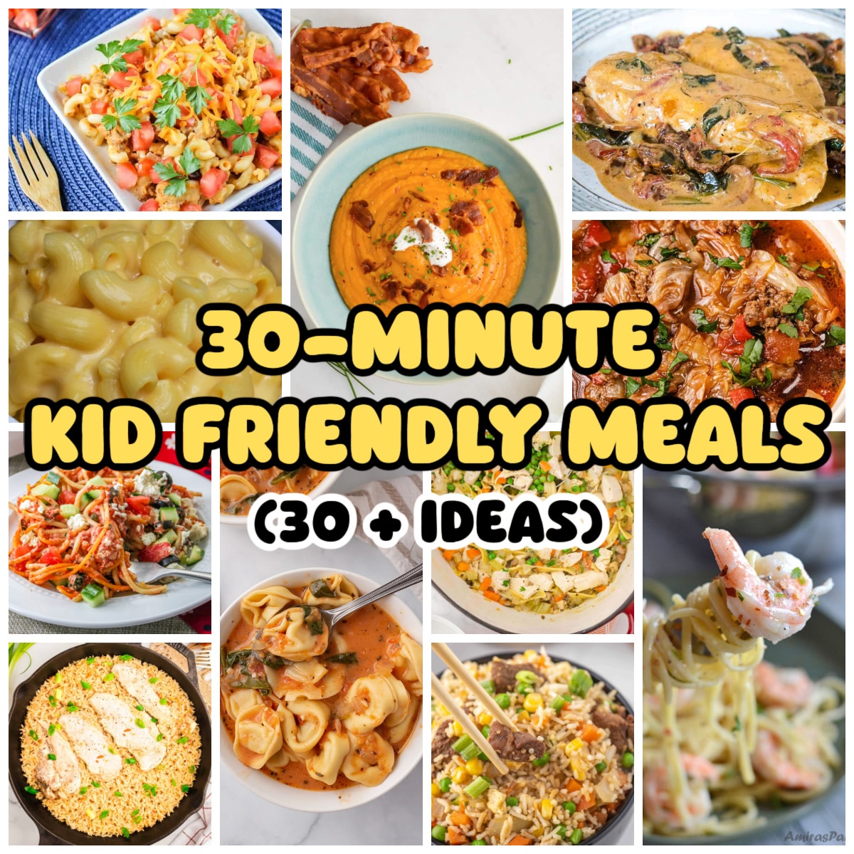 30+ Easy Dinner Ideas (Kid Friendly, 30-minute Meals) - Amira's Pantry