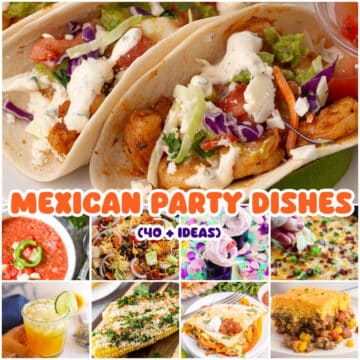 A collage of images for mexican party dishes with text overlay.