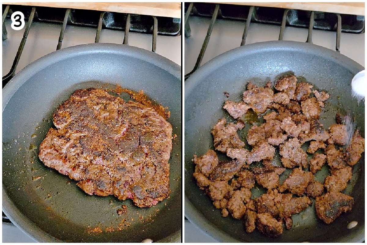 The spiced ground meat fully browned as a flat patty in the skillet (left), then broken up into small crumbled pieces and cooked through (right).